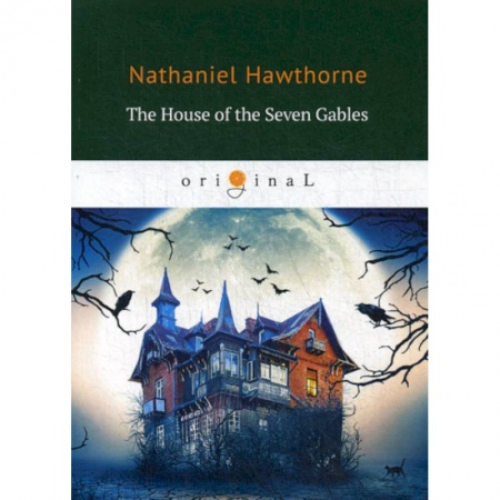 Чтение на английском языке, книга The House of the Seven Gables купить по скидке