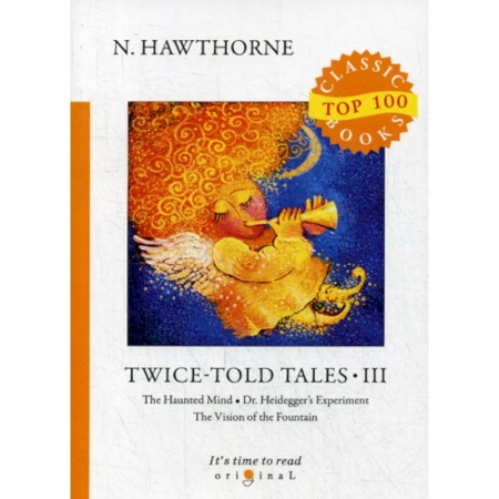 Чтение на английском языке, книга Twice-Told Tales III купить по скидке